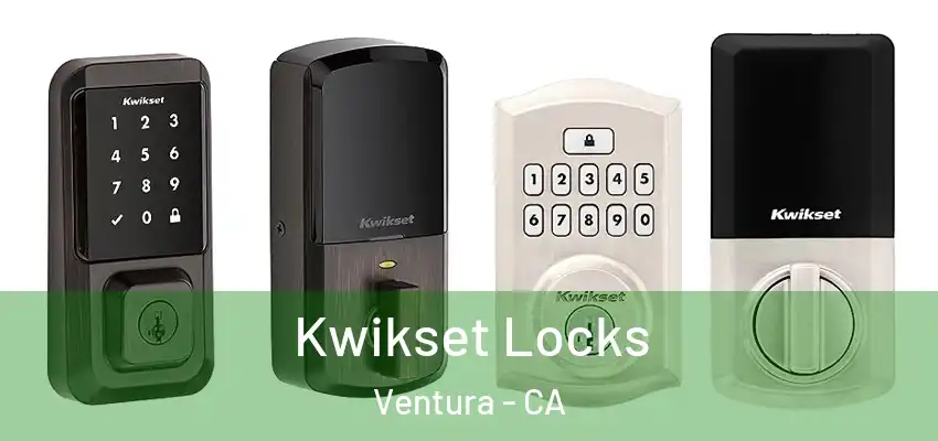  Kwikset Locks Ventura - CA